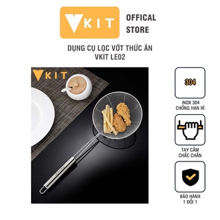 [CHỐNG HAN ] Dụng cụ lọc vớt thức ăn chất liệu inox 304 cao cấp chống han gỉ- Tay cầm chắc chắn VKIT LE02