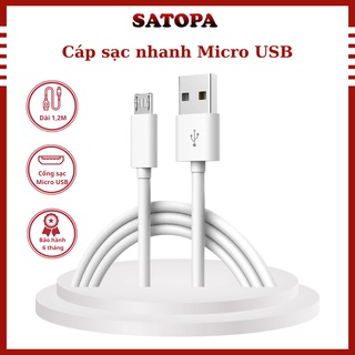 Dây sạc micro usb SATOPA, Dây cáp sạc điện thoại androi dùng cho oppo samsung xiaomi vivo huwei sản xuất tại Việt Nam