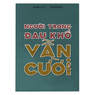 Sách Người Trong Đau Khổ Vẫn Cười