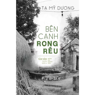 Sách -  Bên Cạnh Rong Rêu