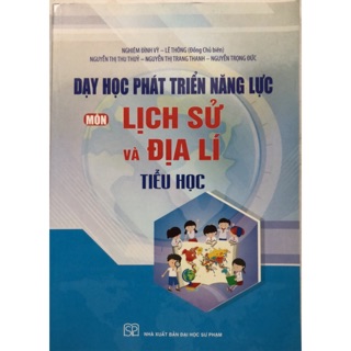 Sách - Dạy học phát triển năng lực Môn Lịch Sử và Địa Lí tiểu học