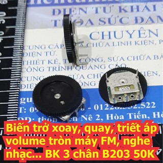 10 cái Biến trở xoay, quay, triết áp volume máy FM, nghe nhạc... BK B203 20K / B104 100k loại 3 chân kde5119