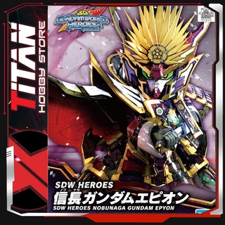 Mô hình lắp ráp SD Heroes Nobunaga Epyon Gundam  ( Tặng Hiệu Ứng Khi Mua Combo 2 Sản Phẩm Chung Dòng )