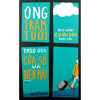 Sách - Ông trăm tuổi trèo qua cửa sổ và biến mất - AD.BOOKS