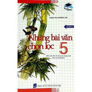 Sách - Những Bài Văn Chọn Lọc 5 (Phạm Thị Phương Lan)