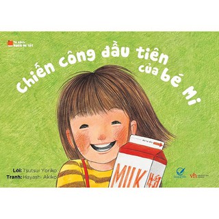 Sách Ehon Nhật Bản - Chiến công đầu tiên của bé Mi (Tủ sách người mẹ tốt) Gigabook
