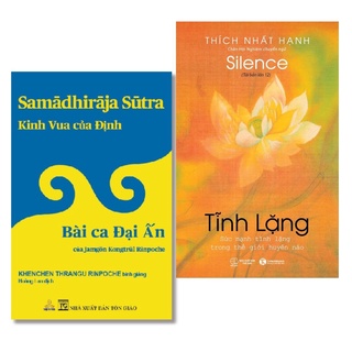Combo sách hay về tư tưởng phật giáo đi vào cuộc sống: Kinh vua của định và tĩnh lặng (Sư ông Thích Nhất Hạnh)
