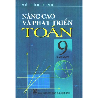 Sách - Nâng Cao Và Phát Triển Toán 9 - Tập 1
