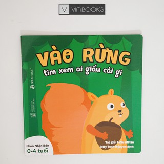 Sách - Ehon Nhật Bản - Vào Rừng Tìm Xem Ai Giấu Cái Gì - Dành Cho Trẻ Từ 0-4 Tuổi