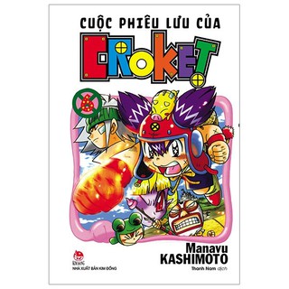 Sách - Cuộc Phiêu Lưu Của Croket -Tập 6