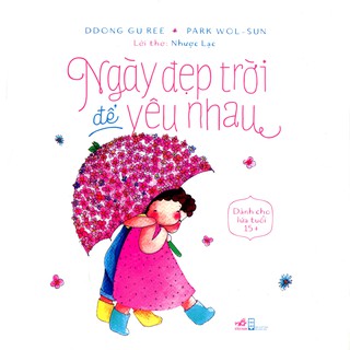 Sách - Ngày Đẹp Trời Để Yêu Nhau