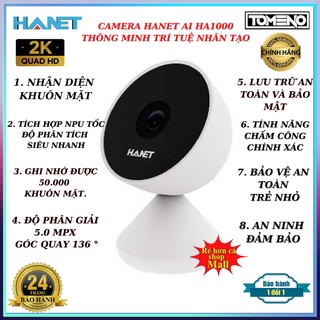 Camera HANET AI HA1000 thông minh trí tuệ nhân tạo 5.0 MPX FullHD 2k chính hãng việt nam - Chấm Công Khuôn Mặt  báo động