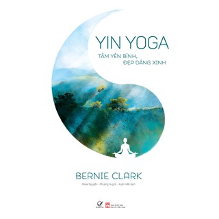 Sách -Yin Yoga – Tâm yên bình, đẹp dáng xinh + Tặng quạt nhựa siêu xinh
