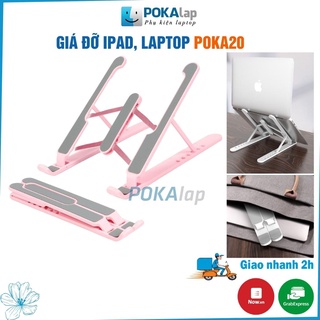 Giá đỡ laptop, macboox, ipad bằng nhựa nhôm PRO POKA20 điều chỉnh độ cao, đế tản nhiệt laptop, đế kê laptop nhựa - POKAL