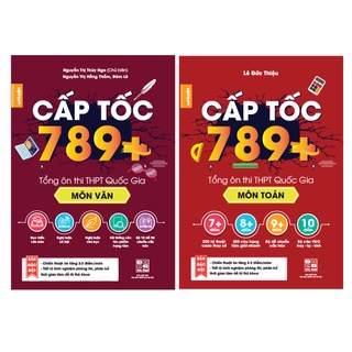 Sách Combo 2 cuốn Cấp tốc 789+ môn Toán, Văn tổng ôn thi THPT QG 2022