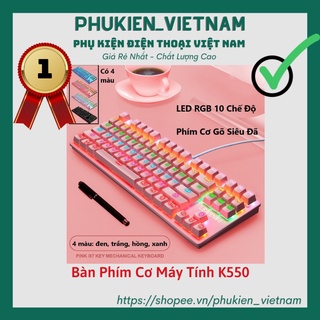 Bàn Phím Cơ Máy Tính K550, Chơi Game Dùng Văn Phòng Cực Đã