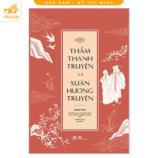 Sách - Thẩm Thanh Truyện Và Xuân Hương Truyện - Nhã Nam HCM