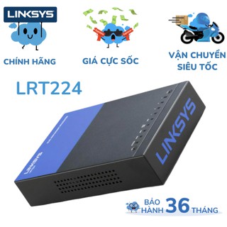 [Mã BMBAU300 giảm 10% đơn 499K] Thiết Bị Cân Bằng Tải LINKSYS LRT224 DUAL WAN GIGABIT VPN ROUTER