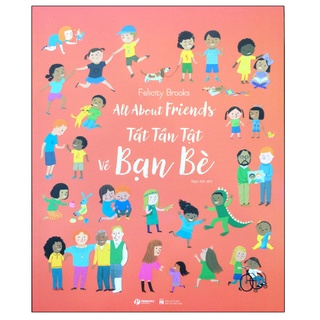 Sách - Tất Tần Tật Về Bạn Bè - All About Friends