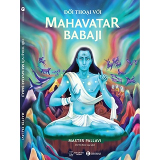 Sách - Đối Thoại Với Mahavatar Babaji - Thái Hà