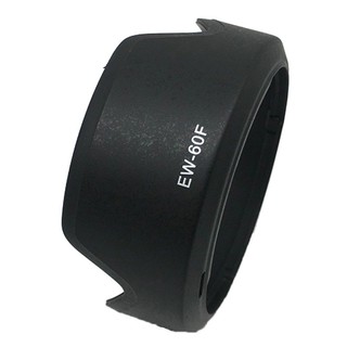 Loa che nắng lens hood EW-60F ( EW 60F ) cho ống kính Canon EF-M 18-150mm F/3.5-6.3 IS STM