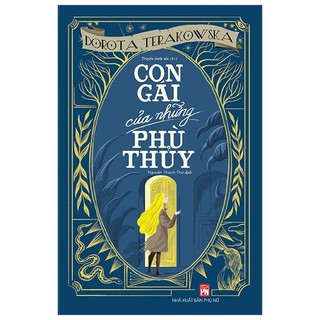 [Mã LT50 giảm 50k đơn 250k] Sách - Con gái của những phù thủy