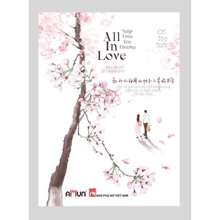 Sách - All in love - Ngập tràn yêu thương (TB 2020)