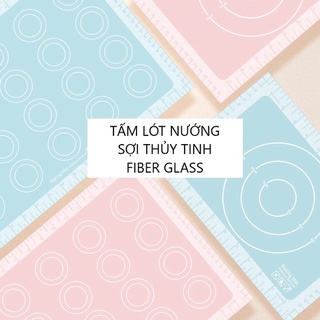 Tấm lót nướng bánh sợi thủy tinh Fiberglass chuyên dụng chống dính