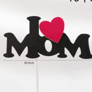 Túi 10 topper nhũ I love MOM , Love DAD trang trí bánh sinh nhật