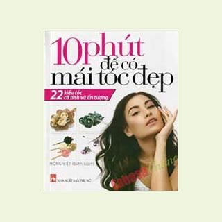 Sách - 10 Phút Để Có Mái Tóc Đẹp
