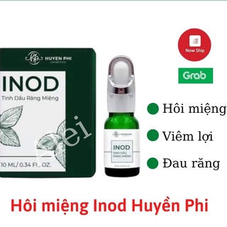 TINH DẦU RĂNG MIỆNG INOD HUYỀN PHI Triệt Hôi Miệng, Sâu Răng, Nhiệt Miệng
