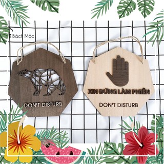 Bảng gỗ Xin đừng làm phiền - Don't Disturb nhiều mẫu Siêu dễ thương