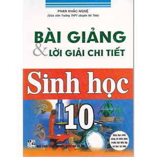 Sách - Bài giảng và lời giải chi tiết Sinh học 10