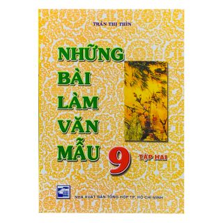 Sách - Những Bài Làm Văn Mẫu Lớp 9 Tập 2