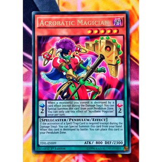 [ ĐẬU PHỘNG ] THẺ BÀI YUGIOH MINT 90 - PEN - Acrobatic Magician - TDIL-EN009 - Rare 1st Edition