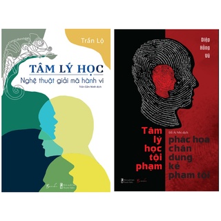 Sách - Combo 2 cuốn: Tâm Lý Học - Nghệ Thuật Giải Mã Hành Vi + Tâm Lý Học Tội Pham – Phác Họa Chân Dung Kẻ Phạm Tội