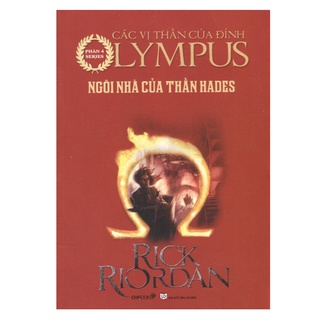 Sách - Các Vị Thần Của Đỉnh Olympus - Ngôi Nhà Của Thần Hades (Tái Bản 2014)