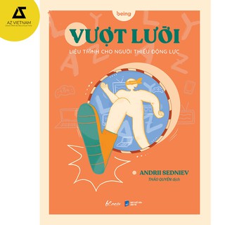 Sách - Vượt Lười – Liệu Trình Cho Người Thiếu Động Lực AZ