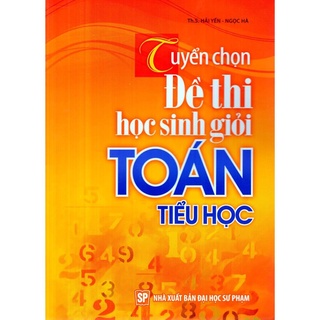 Sách - Tuyển Chọn Đề Thi Học Sinh Giỏi Toán Tiểu Học - Minh Long