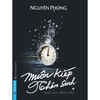 Sách - Muôn Kiếp Nhân Sinh - Nguyên Phong ( Khổ Nhỏ ) [First News]