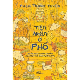 Sách - Tiện Nhân Ở Phố - Nhã Nam