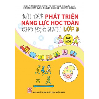 [Mã LIFEMALL9915 giảm 12% đơn 99K] Sách Bài tập phát triển năng lực học Toán cho học sinh lớp 3 tập một