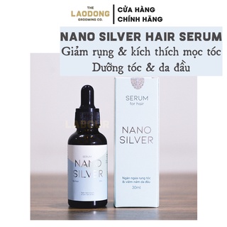 Serum Giảm Rụng Tóc Kích Thích Mọc Tóc Nano Bạc Nano Silver Hair Serum 30ml