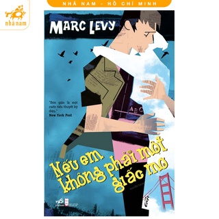 [Mã LIFEMALL995 giảm 10% đơn 99K] Sách - Nếu em không phải một giấc mơ (TB 2021) (Nhã Nam HCM)