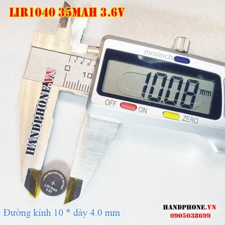 Pin 1040 LIR1040 3.6V 35mAh pin cúc thay thế cho tai nghe Bluetooth, máy trợ thính, mic trợ giảng