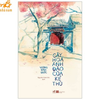 Sách - Cây hoa anh đào của kẻ thù (Nhã Nam)