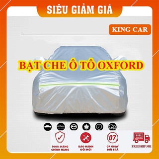 Bạt phủ ô tô vải dù Oxford siêu bền xe ô tô 4 -7 chỗ, áo phủ xe ô tô - có bảo hành - Shop KingCar