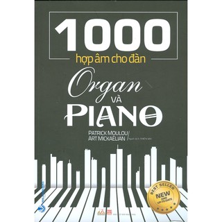 Sách - 1000 Hợp Âm Cho Đàn Organ Và Piano