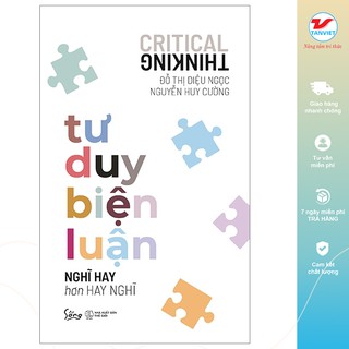 Sách - Tư Duy Biện Luận - Nghĩ Hay Hơn Hay Nghĩ