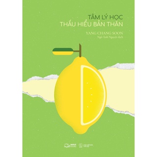 Sách - Tâm Lý Học Thấu Hiểu Bản Thân - Yang Chang Soon